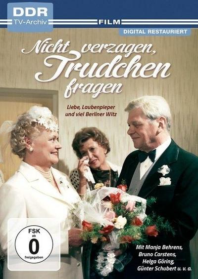 Nicht verzagen, Trudchen fragen