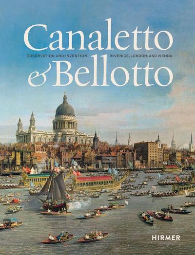 Canaletto & Bellotto. Englische Ausgabe