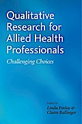 Qualitative Research for Allied Health Professionals