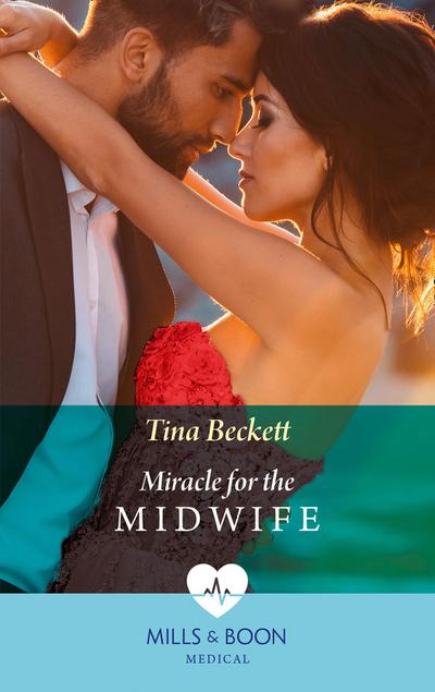 Miracle Baby For The Midwife (Mills & Boon Medical) (London Hospital Midwives, Book 2)