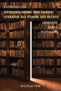 Zwischen Norm und Chaos: Literatur als Stimme des 