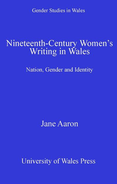 Nineteenth-Century Women’s Writing in Wales