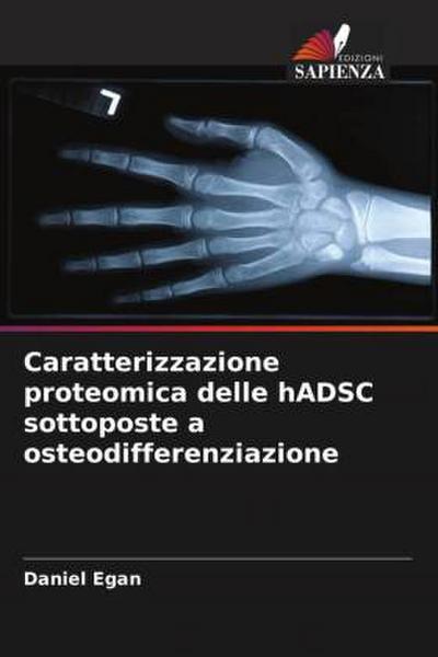 Caratterizzazione proteomica delle hADSC sottoposte a osteodifferenziazione