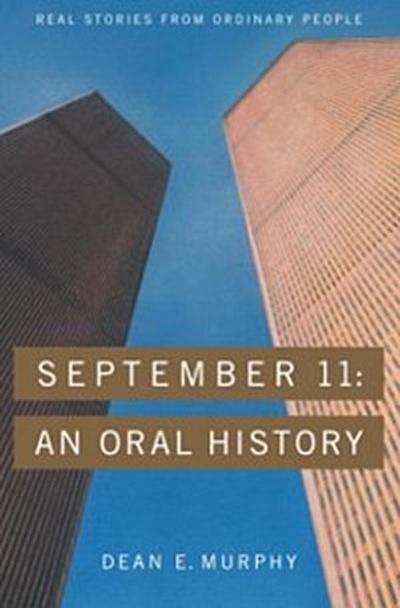September 11:  An Oral History