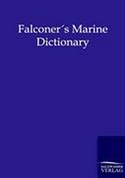 Falconers Marine Dictionary (1780)
