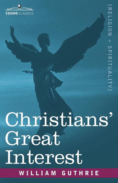 Christians’ Great Interest