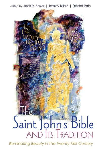 The Saint John’s Bible and Its Tradition