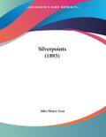 Silverpoints (1893)