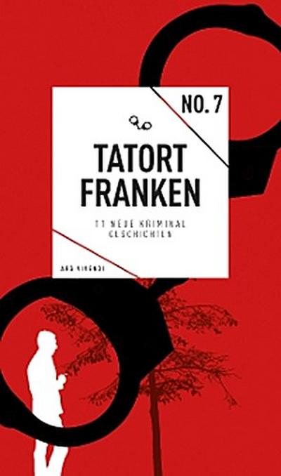 Tatort Franken 7 (eBook)