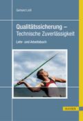 Qualitätssicherung - Technische Zuverlässigkeit von Gerhard Linß | Ebook