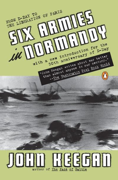 Six Armies in Normandy