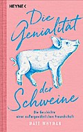 Die Genialität der Schweine
