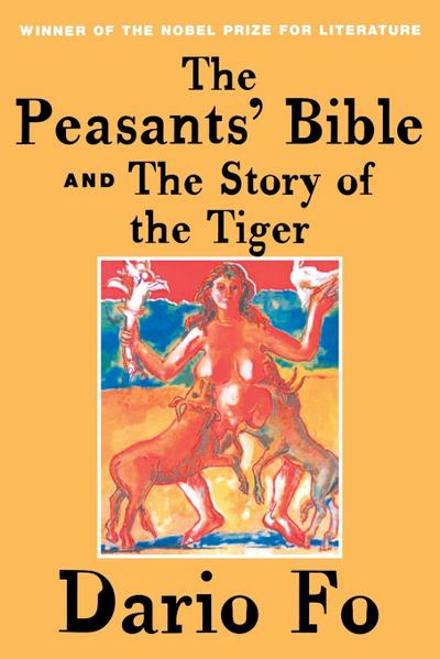 The Peasants’ Bible and the Story of the Tiger