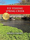 Fly Fishing Spring Creek