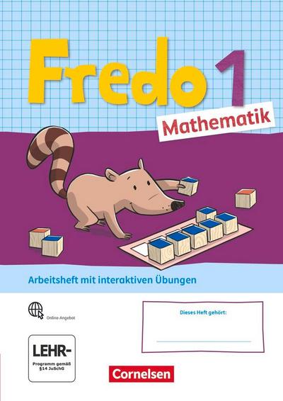 Fredo Mathematik 1. Schuljahr. Ausgabe A - Arbeitsheft mit Stickerbogen