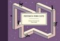 Physics for Cats