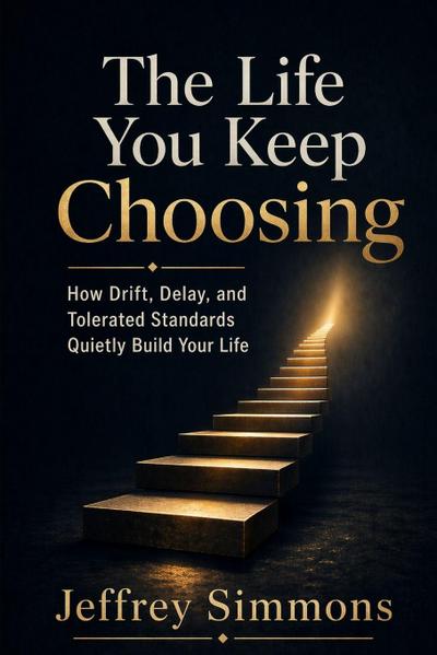 The Life You Keep Choosing