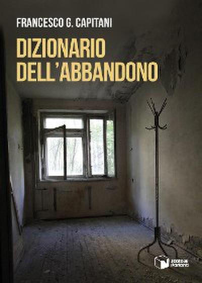 Dizionario dell’abbandono