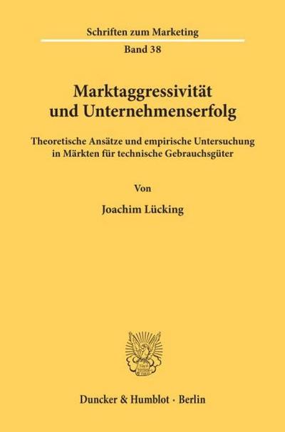 Marktaggressivität und Unternehmenserfolg.