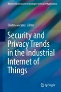 Security and Privacy Trends in the Industrial Inte