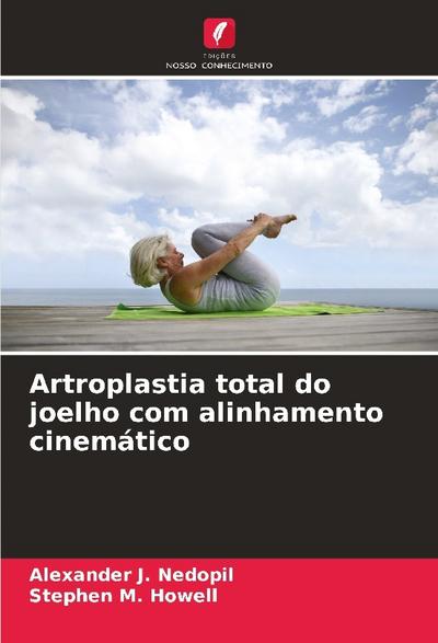 Artroplastia total do joelho com alinhamento cinemático