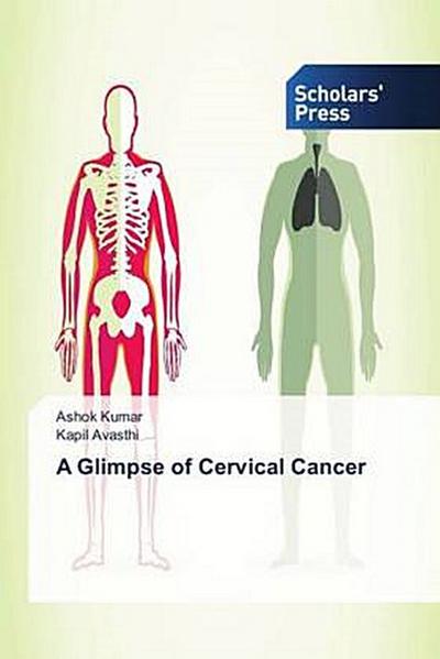 A Glimpse of Cervical Cancer