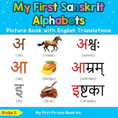 My First Sanskrit Alphabets Picture Book with English Translations