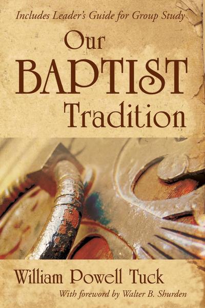 Our Baptist Tradition