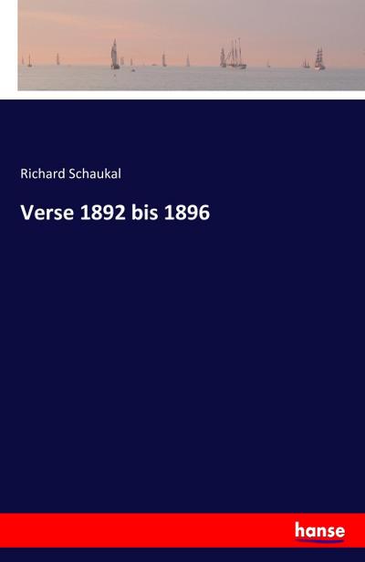 Verse 1892 bis 1896