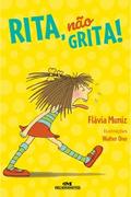 Rita, não grita!