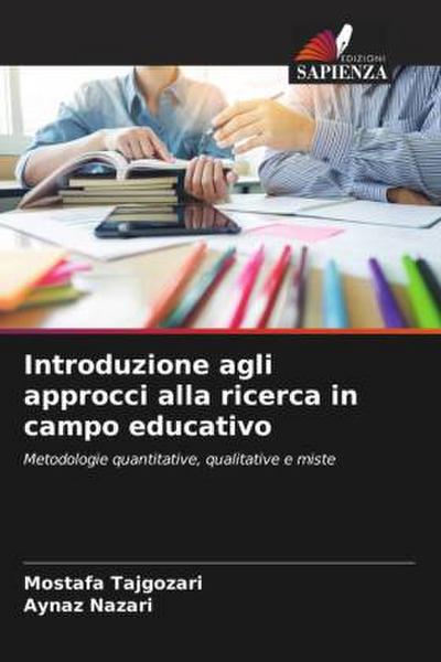Introduzione agli approcci alla ricerca in campo educativo