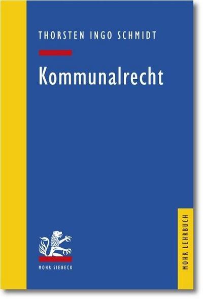 Kommunalrecht (Mohr Lehrbuch)