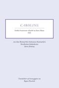 Caroline - Gräfin Gneisenau schreibt an ihren Mann - 1831: Aus dem Bestand des Geheimen Staatsarchivs Preußischer Kulturbesitz - Berlin (Dahlem)