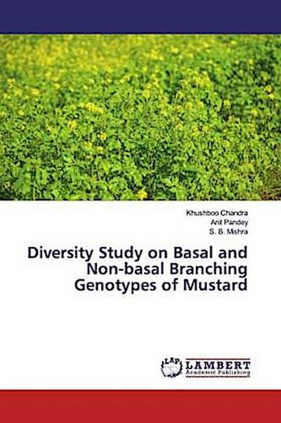 Diversity Study on Basal and Non-basal Branching Genotypes of Mustard
