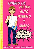Diario de mister alto, moreno y guapo
