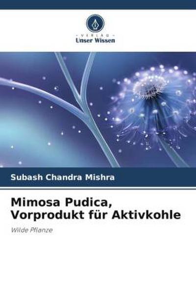 Mimosa Pudica, Vorprodukt für Aktivkohle