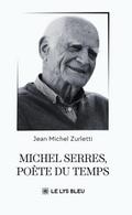 Michel Serres, poète du temps