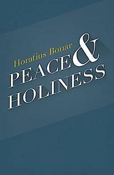 Peace & Holiness