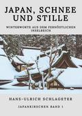 Japan, Schnee und Stille