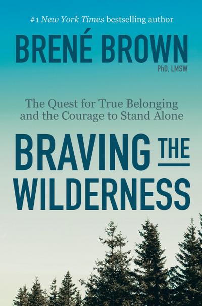 Brown, B: Braving the Wilderness