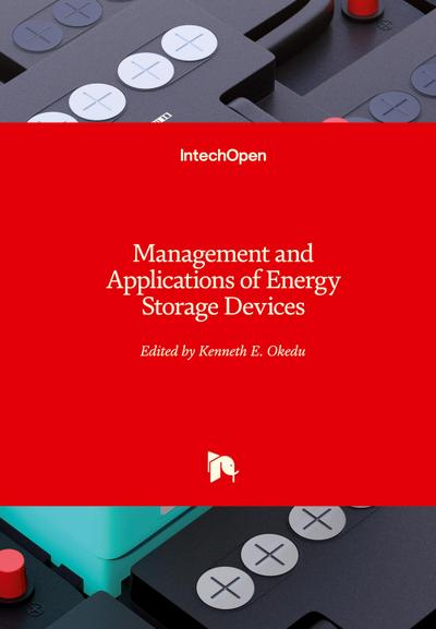Management and Applications of Energy Storage Devices