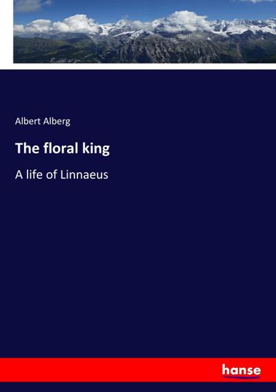 The floral king