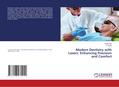 Modern Dentistry with Lasers: Enhancing Precision and Comfort
