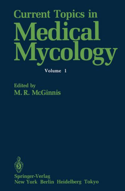 Current Topics in Medical Mycology