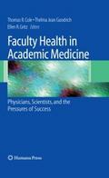 Faculty Health in Academic Medicine