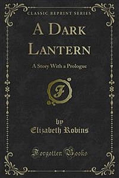 A Dark Lantern