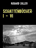 Schattenbücher I - VI