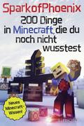 SparkofPhoenix: 200 Dinge in Minecraft, die du noc