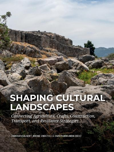 Shaping Cultural Landscapes