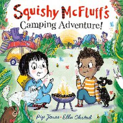 Squishy McFluff’s Camping Adventure!